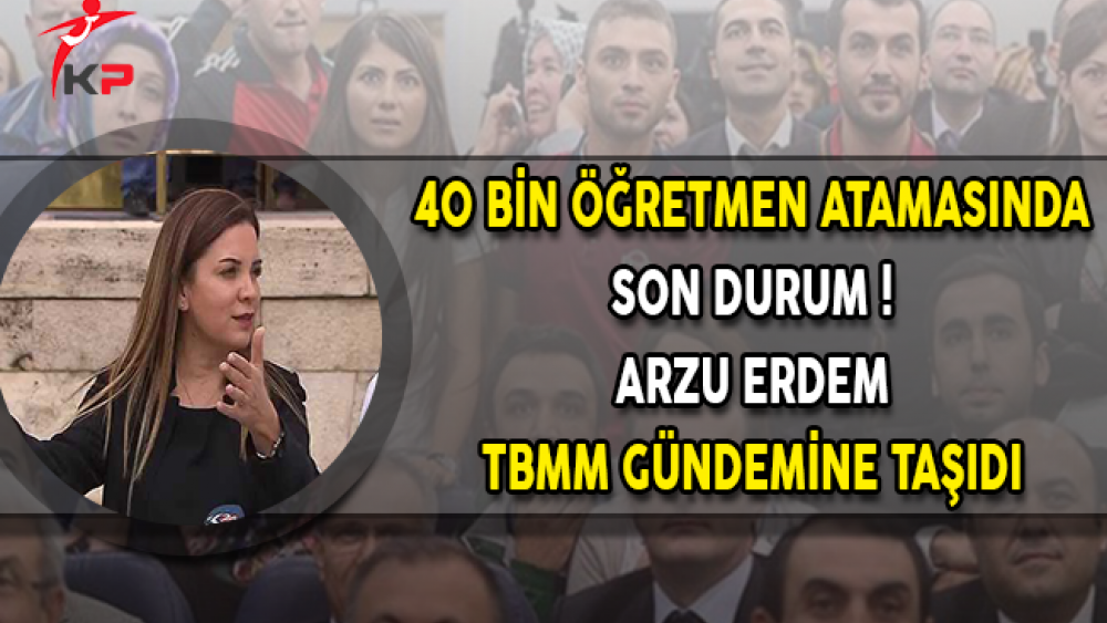 40 Bin Öğretmen Ataması Mecliste