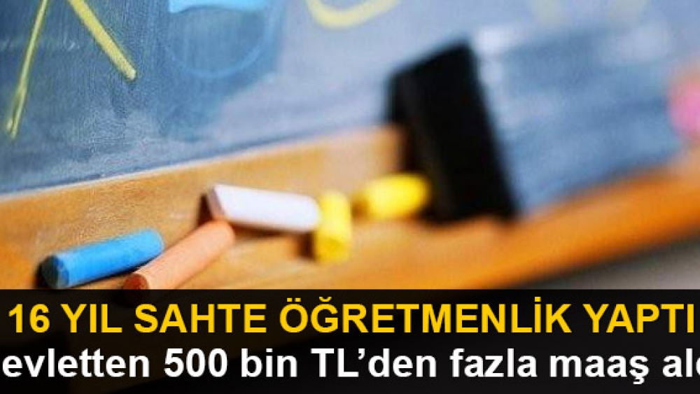 500 bin TL'den fazla sahte yolla maaş aldı