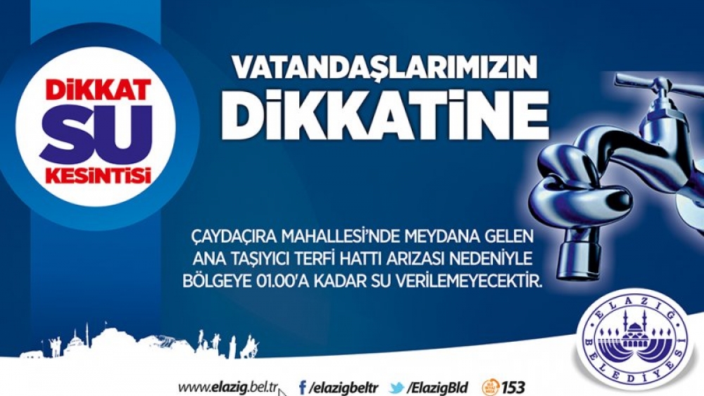 Çaydaçıra Mahallesi’nde bugün saat 01.00’a kadar su kesintisi yaşanacak