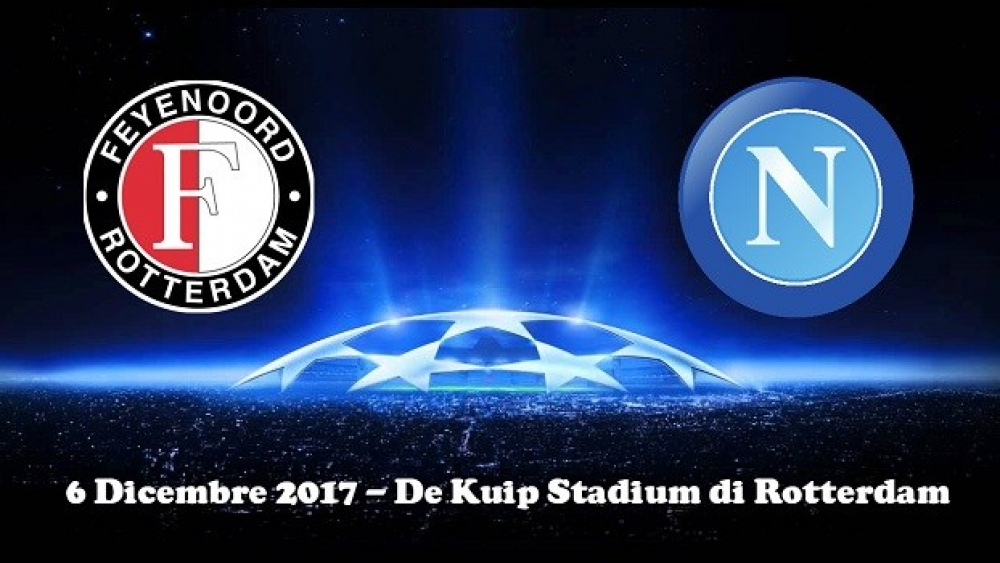 Feyenoord - Napoli maçı ne zaman, hangi kanalda, saat kaçta?