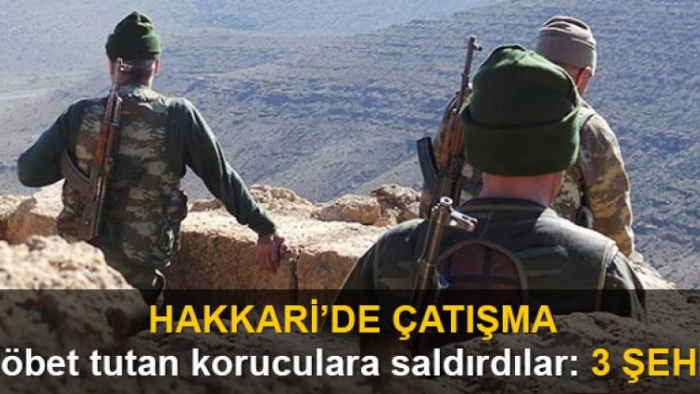 Hakkari'de çatışma: 3 korucu şehit