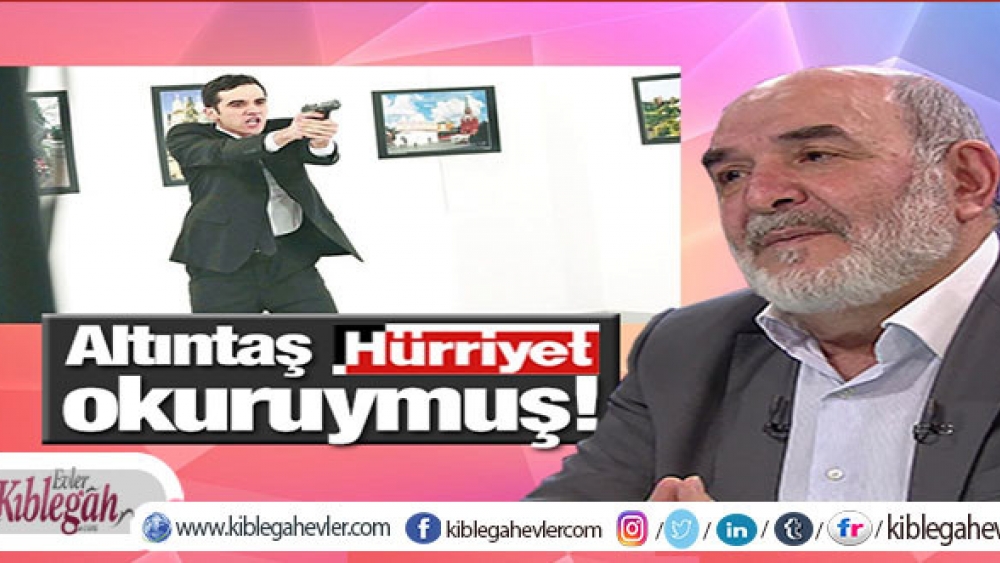 Rus büyükelçiyi öldüren Altıntaş Hürriyet gazetesi okuruymuş!