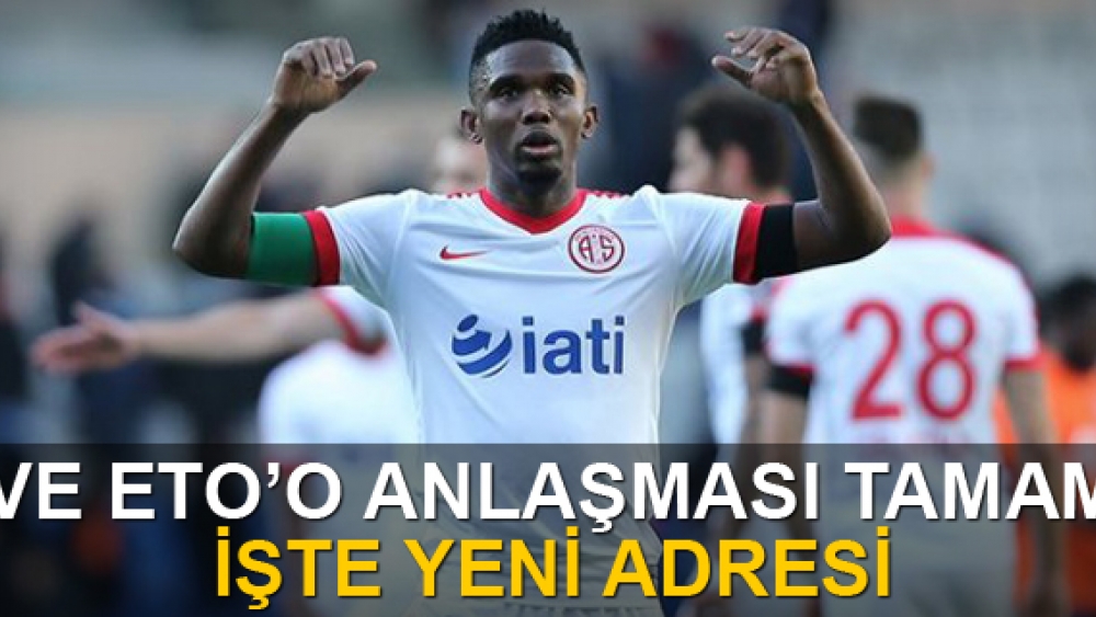 Samuel Eto'o'nun yeni takımı belli oldu