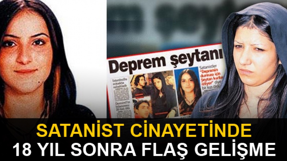 Satanist cinayetinde 18 yıl sonra flaş gelişme