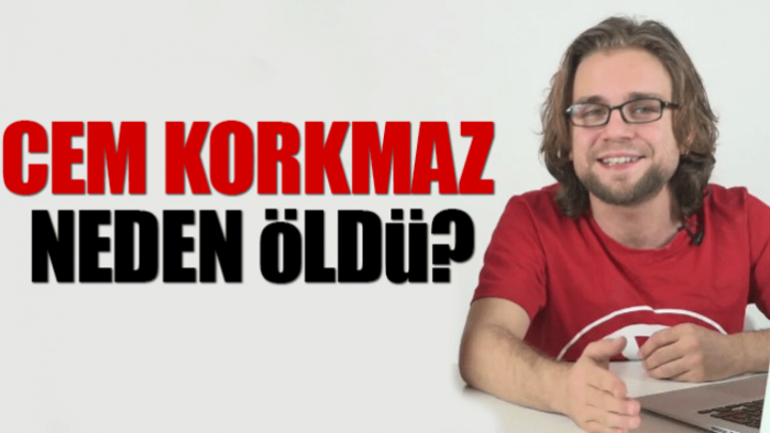 Youtube Fenomeni Cem Korkmaz Nasıl intihar Etti