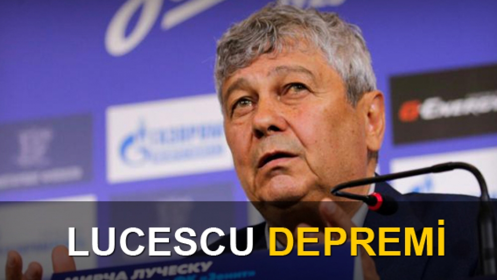 Zenit'te Lucescu depremi